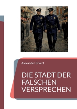 Paperback Die Stadt der falschen Versprechen [German] Book