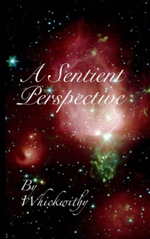 Paperback A Sentient Perspective Book