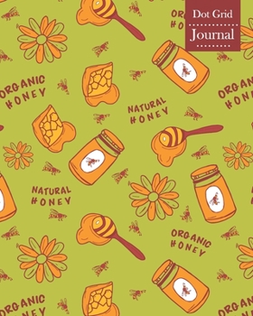 Paperback Dot Grid Journal: Notebook Planner with Honey Themed Cover Design Book