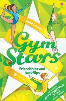Paperback Friendships and Backflips (Gym Stars) Book