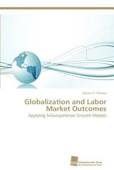 Paperback Globalization and Labor Market Outcomes Book