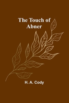 Paperback The Touch of Abner Book