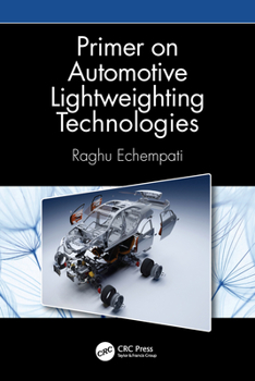 Paperback Primer on Automotive Lightweighting Technologies Book
