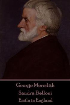 Paperback George Meredith - Sandra Belloni: Emila in England Book