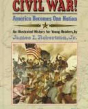 Hardcover Civil War! America Becomes One Nation Book