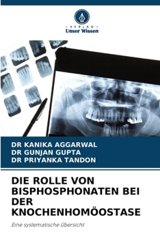 Die Rolle Von Bisphosphonaten Bei Der Knochenhomöostase (German Edition)