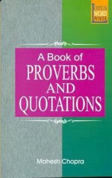 Paperback A Book of Proverbs and Quotations Book