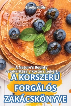 Paperback KorszerŰ Forgálószakácskönyve [Hungarian] Book