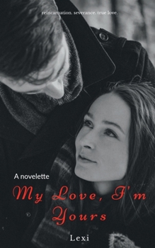 Paperback My Love, I'm Yours: A Short Story Book