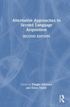 Hardcover Alternative Approaches to Second Language Acquisition Book
