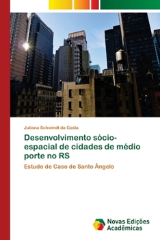 Paperback Desenvolvimento sócio-espacial de cidades de médio porte no RS [Portuguese] Book