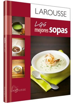 Hardcover Las Mejores Sopas [Spanish] Book