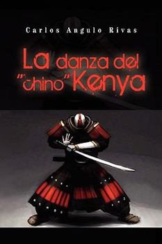 Paperback La Danza del ''Chino'' Kenya Book