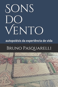 Paperback Sons do Vento: autopoiésis da experiência de vida [Portuguese] Book