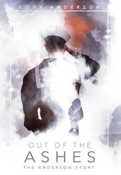 Hardcover Out of the Ashes: The Anderson Story Book