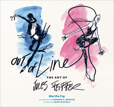 Hardcover Out of Line: The Art of Jules Feiffer Book