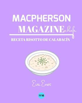 Paperback Macpherson Magazine Chef's - Receta Risotto de Calabac?n [Spanish] Book