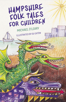 Paperback Hampshire Folk Tales for Children Book