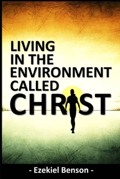 Paperback Living in the Environment Called Christ Book