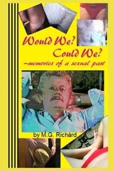 Paperback Would We? Could We? - memories of a sexual past Book