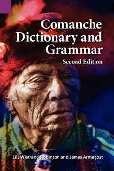 Paperback Comanche Dictionary and Grammar, Second Edition Book