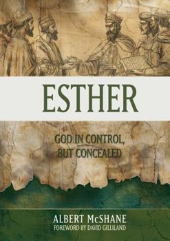 Esther: God in Control But Concealed