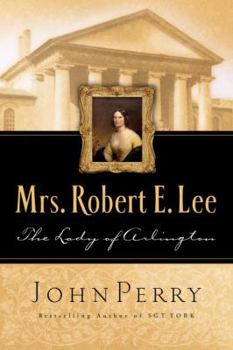 Paperback Mrs. Robert E. Lee: The Lady of Arlington Book