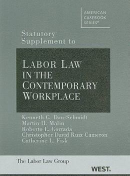 Paperback Labor Law in the Contemporary Workplace, Statutory Supplement Book