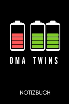 Oma Twins Notizbuch: A4 Notizbuch LINIERT liebevolles Geschenk f�r Oma Omi Grossmutter sch�ne Geschenkidee als Dankesch�n Weihnachtsgeschenk zum Geburtstag