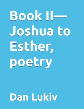 Paperback Book II-Joshua to Esther, poetry Book