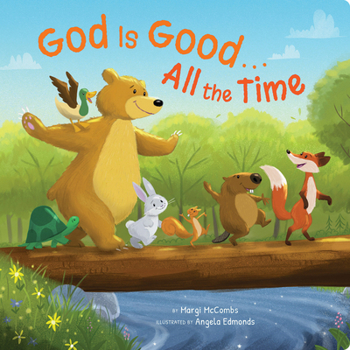 Board book God Is Good...All the Time Book