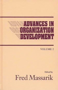 Hardcover Advances in Organizational Development, Volume 2 Book