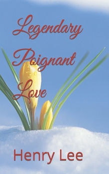 Paperback Legendary Poignant Love Book