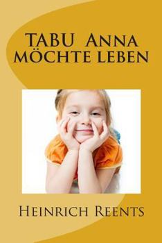 Paperback TABU Anna möchte leben [German] Book