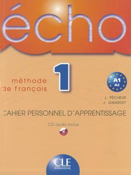 Paperback Echo 1 Cahier Personnel D'Apprentisage + CD Audio [French] Book