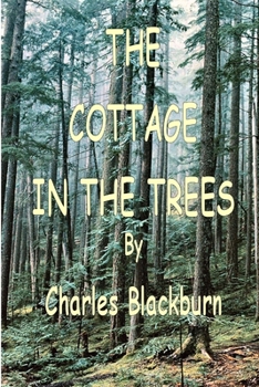 Paperback The Cottage in the Trees Book