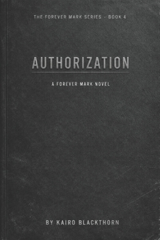 Paperback Authorization (The Forever Mark Series) Book