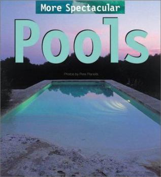 Paperback More Spectacular Pools Book