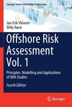 Paperback Offshore Risk Assessment Vol. 1: Principles, Modelling and Applications of Qra Studies Book