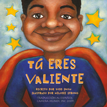 Board book Tu Eres Valiente [Spanish] Book