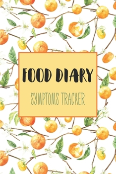 Paperback Food Diary Track Symptoms: Food Journal, Log Symptoms, Find Triggers, Daily Tracker Book