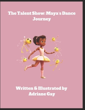 The Talent Show: Maya's Dance Journey