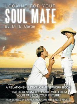 Paperback Looking for Your Soul Mate Book