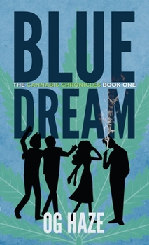 Blue Dream (the Cannabis Chronicles #1)