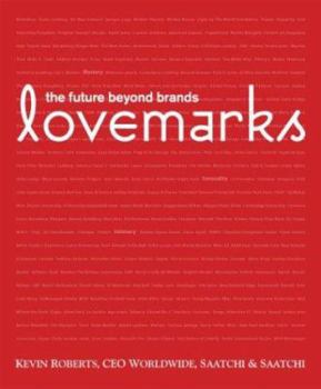 Hardcover Lovemarks: The Future Beyond Brands Book