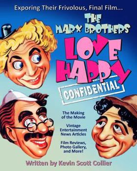 Paperback The Marx Brothers Love Happy Confidential Book