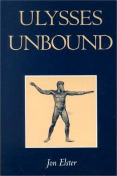 Paperback Ulysses Unbound: Studies in Rationality, Precommitment, and Constraints Book