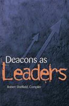 Paperback Deacons as Leaders Book