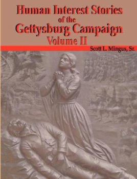Paperback Human Interest Stories of the Gettysburg Campaign - Volume Two Book