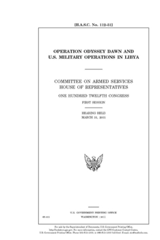 Operation Odyssey Dawn and U.S. military operations in Libya